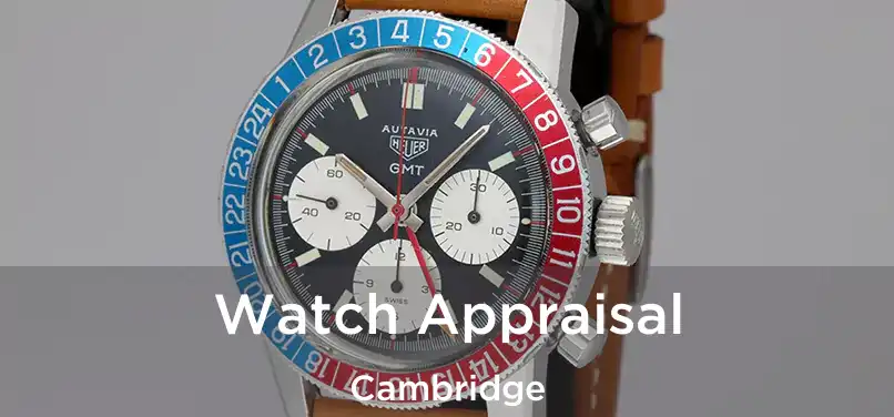  Watch Appraisal Cambridge